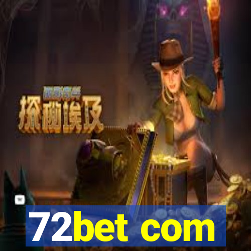 72bet com